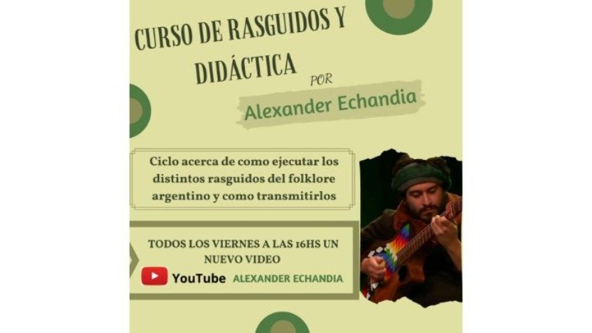 Alexander Echandia estrena ''Curso de rasguidos y didáctica de ritmos folklóricos argentinos''